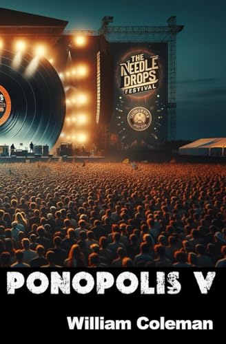 Ponopolis V: The Needle Drops