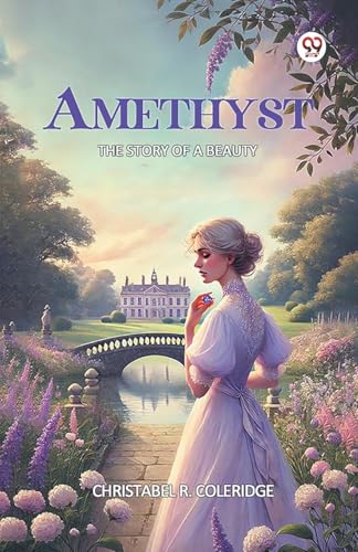Amethyst The Story of a Beauty von Double 9 Books