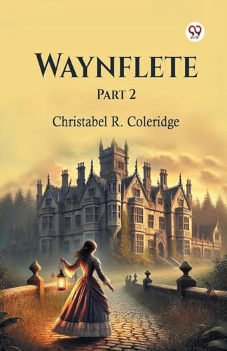 Waynflete Part 2 von Double 9 Books