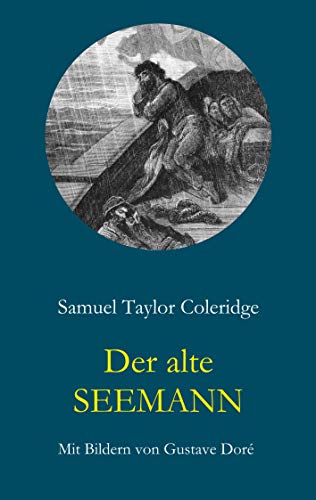 Der alte Seemann: Mit Illustrationen von Gustave Doré von Books on Demand
