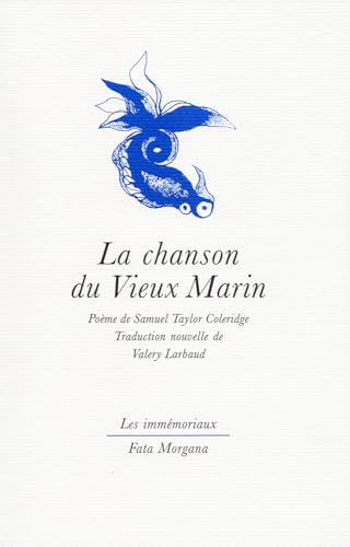 La Chanson du vieux marin La Chanson du vieux marin von FATA MORGANA