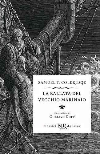 La ballata del vecchio marinaio (BUR Classici BUR Deluxe)