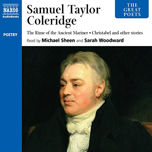 Samuel Taylor Coleridge: Includes the Rime of the Ancient Mariner and Christabel (The Great Poets)