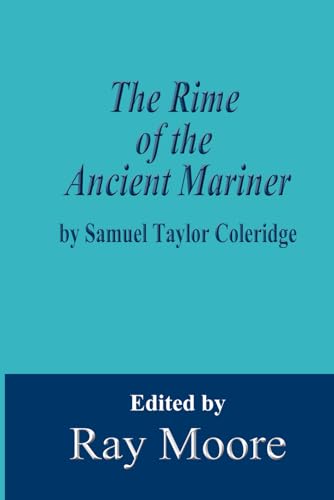 The Rime of the Ancient Mariner by Samuel Taylor Coleridge The Rime of the Ancient Mariner by Samuel Taylor Coleridge von Independently published