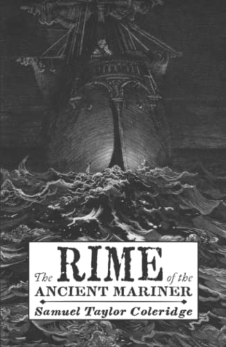 The Rime of the Ancient Mariner The Rime of the Ancient Mariner