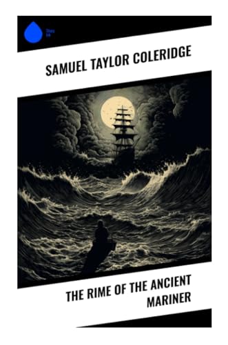 The Rime of the Ancient Mariner von Sharp Ink
