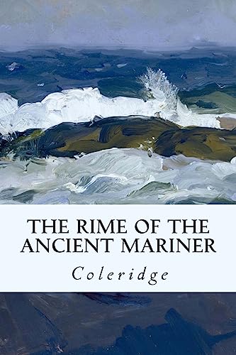 The Rime of the Ancient Mariner The Rime of the Ancient Mariner von CREATESPACE