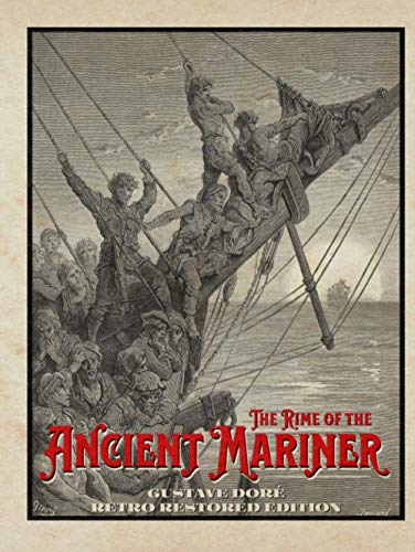 The Rime of the Ancient Mariner: Gustave Doré Retro Restored Edition von CGR Publishing