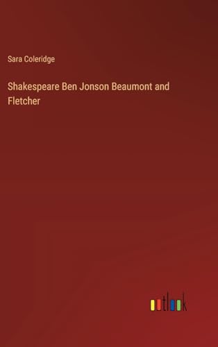Shakespeare Ben Jonson Beaumont and Fletcher von Outlook Verlag