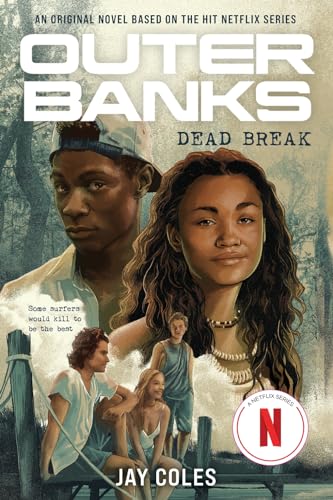 Outer Banks: Dead Break: A Novel von Amulet Paperbacks