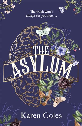 The Asylum: The beautiful and haunting gothic thriller, perfect for fans of The Familiars