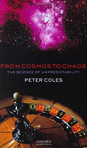 From Cosmos to Chaos: The Science of Unpredictability von Oxford University Press, USA