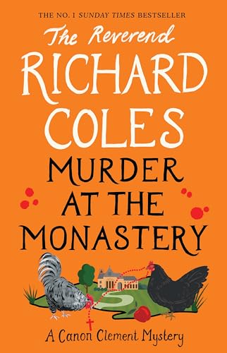 Murder at the Monastery: The No. 1 Sunday Times Bestseller (Canon Clement Mystery) von W&N