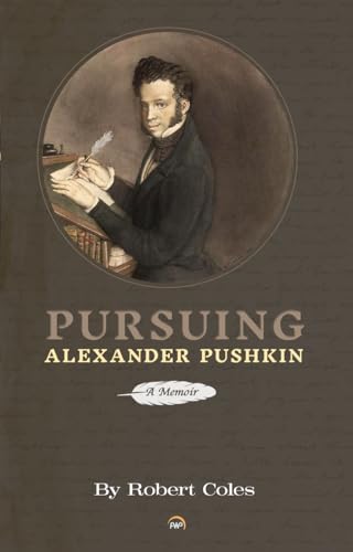 Pursuing Alexander Pushkin: A Memoir von Africa World Press