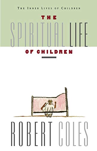 The Spiritual Life of Children von HarperOne