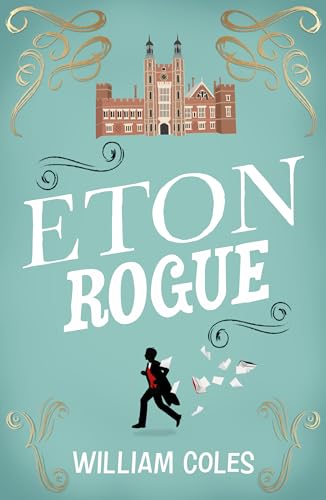 Eton Rogue von Legend Press Ltd