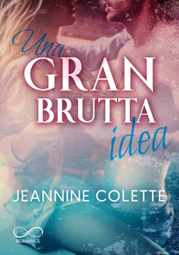 Una gran brutta idea (Romance) von Hope