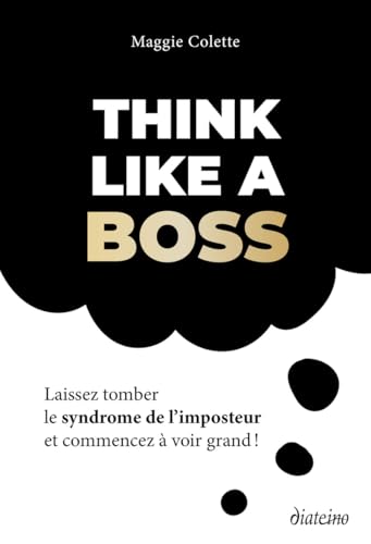 Think like a boss von DIATEINO
