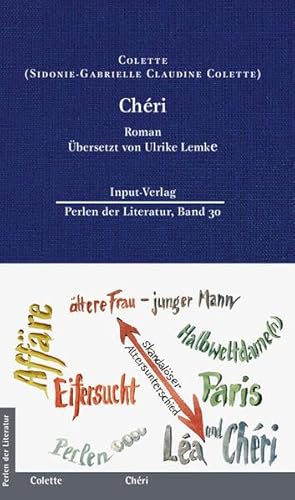 Chéri: Roman aus dem Französisschen, Neuübersetzung von Ulrike Lemke (Perlen der Literatur: Europäische wiederveröffentlichte Titel des 19. oder 20. Jahrhunderts)