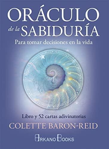 Oráculo de la sabiduría: Para tomar decisiones en la vida. Libro y 52 cartas adivinatorias Oráculo de la sabiduría: Para tomar decisiones en la vida. Libro y 52 cartas adivinatorias