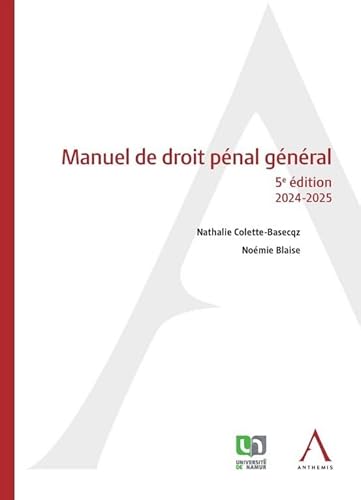 Manuel de droit pénal général: Edition 2024-2025 von ANTHEMIS