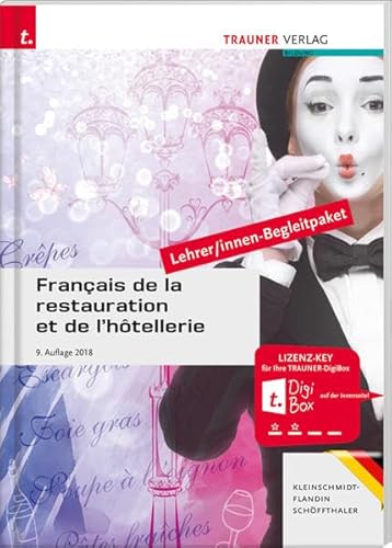 Français de la restauration et de l'hôtellerie Lehrer/innen-Begleitpaket - Ausgabe für Deutschland von Trauner Verlag