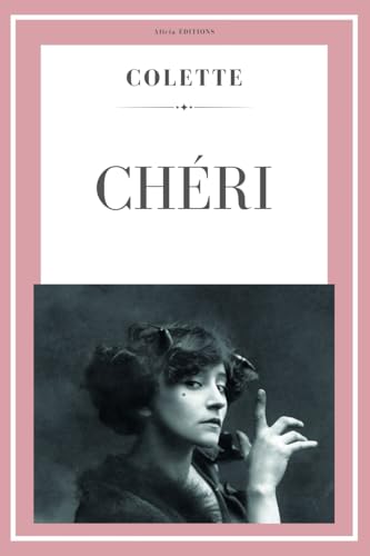 Chéri (Colette) von Alicia Editions