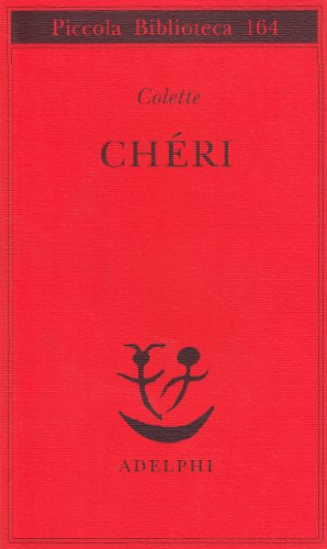 Chéri (Piccola biblioteca Adelphi)