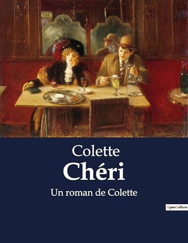 Chéri: Un roman de Colette von Culturea