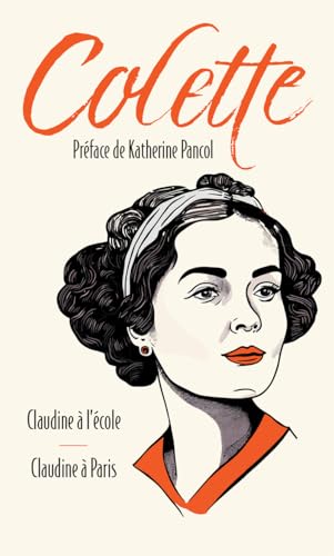 Claudine à l'école suivi de Claudine à Paris von ARCHIPOCHE