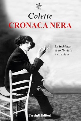 Cronaca nera (Biblioteca Passigli) von Passigli