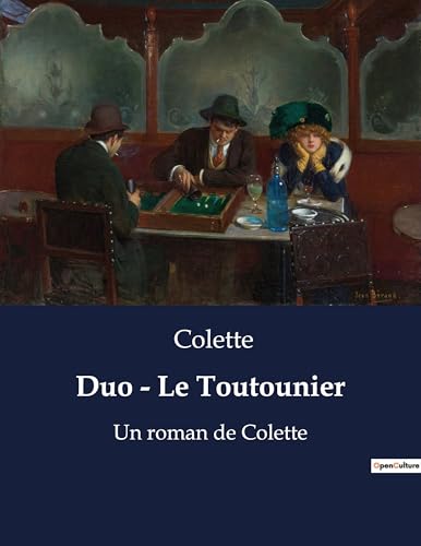 Duo - Le Toutounier: Un roman de Colette von Culturea