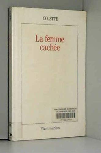 La Femme cachée: [recueil de récits La Femme cachée: [recueil de récits