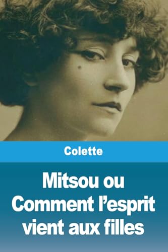 Mitsou ou Comment l'esprit vient aux filles Mitsou ou Comment l'esprit vient aux filles von Prodinnova