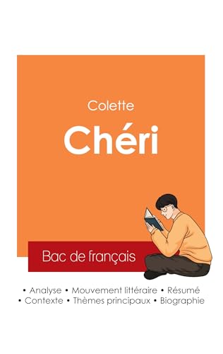 Réussir son Bac de français 2025 : Analyse du roman Chéri de Colette von Bac de français