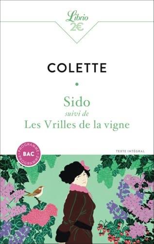 Sido suivi de Les Vrilles de la vigne - Bac 2025 Sido suivi de Les Vrilles de la vigne - Bac 2025 von J'AI LU