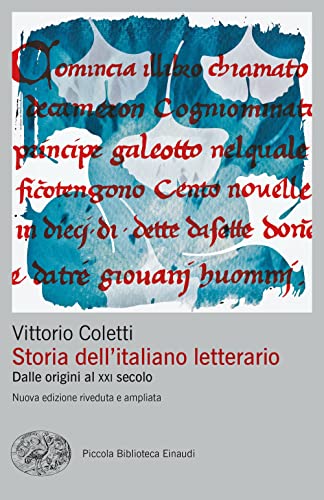 Storia dell'italiano letterario. Dalle origini al XXI secolo (Piccola biblioteca Einaudi. Big) von Einaudi