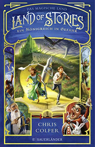 Land of Stories: Das magische Land – Ein Königreich in Gefahr: Abenteuerserie ab 10 Jahren voller Magie und Märchen
