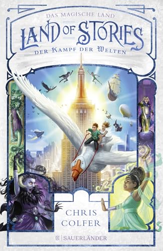 Land of Stories: Das magische Land – Der Kampf der Welten: Das Finale der magischen Abenteuerserie von Chris Colfer