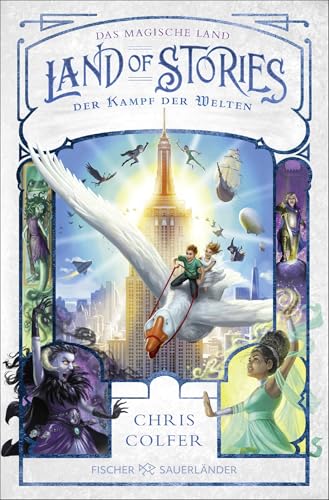 Land of Stories: Das magische Land – Der Kampf der Welten: Das Finale der magischen Abenteuerserie von Chris Colfer Land of Stories: Das magische Land – Der Kampf der Welten: Das Finale der magischen Abenteuerserie von Chris Colfer