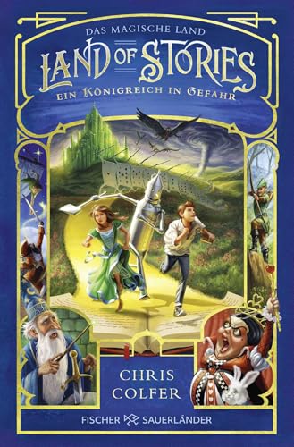 Land of Stories: Das magische Land – Ein Königreich in Gefahr: Abenteuerserie ab 10 Jahren voller Magie und Märchen Land of Stories: Das magische Land – Ein Königreich in Gefahr: Abenteuerserie ab 10 Jahren voller Magie und Märchen