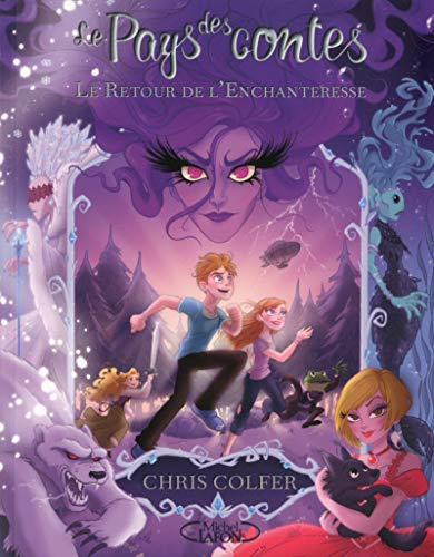 Le pays des contes T02 Le retour de l'Enchanteresse (2)