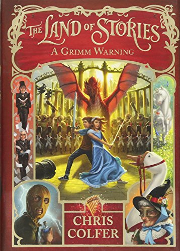The Land of Stories: A Grimm Warning (The Land of Stories, 3)