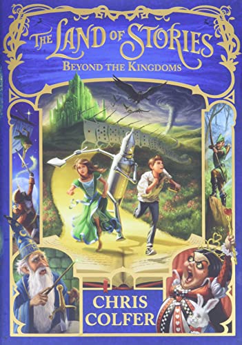 The Land of Stories: Beyond the Kingdoms (The Land of Stories, 4)