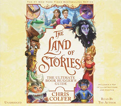 The Land of Stories: The Ultimate Book Hugger's Guide: The Ultimate Book Hugger's Guide: includes a PDF The Land of Stories: The Ultimate Book Hugger's Guide: The Ultimate Book Hugger's Guide: includes a PDF