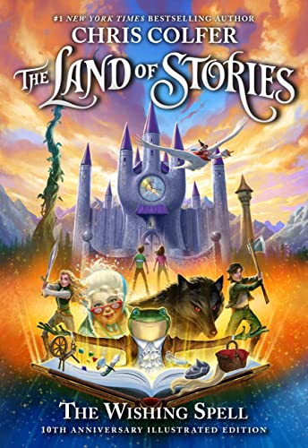 The Land of Stories: The Wishing Spell: Book 1 (The Land of Stories, 1, Band 1)