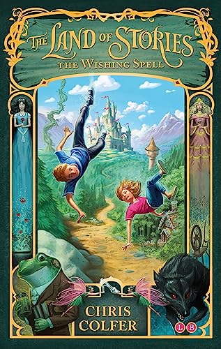 The Wishing Spell: Book 1 (The Land of Stories)