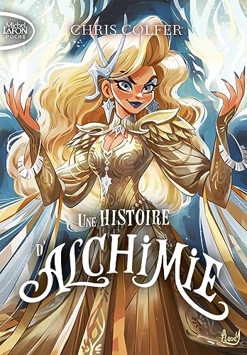Une histoire d'alchimie - Tome 3 Une histoire d'alchimie - Tome 3 von MICHEL LAFON PO
