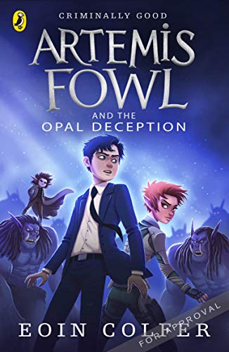 Artemis Fowl and the Opal Deception: Eoin Colfer (Artemis Fowl, 4) von Penguin