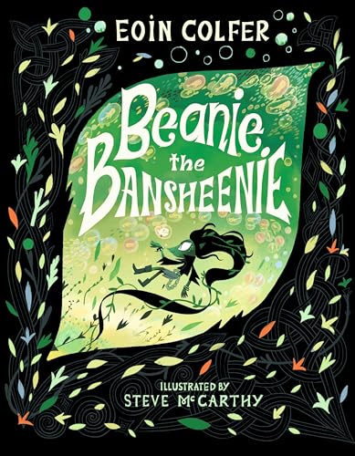 Beanie the Bansheenie Beanie the Bansheenie von Candlewick Press